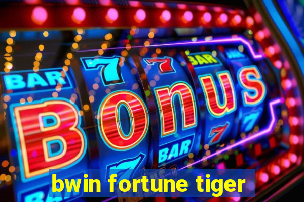 bwin fortune tiger